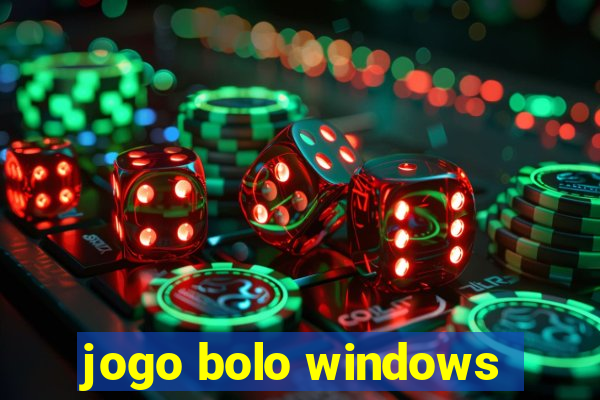 jogo bolo windows